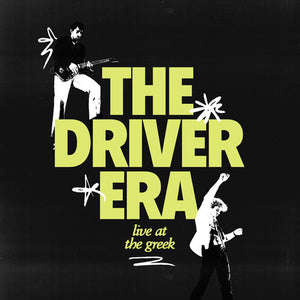 THE DRIVER ERA | LIVE AT THE GREEK