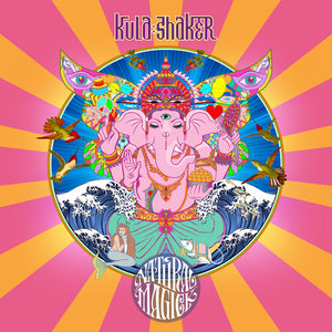 KULA SHAKER | NATURAL MAGICK