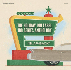 VARIOUS ARTISTS | HOLIDAY INN LABEL 100 SERIES ANTHOLOGY / VARIOUS