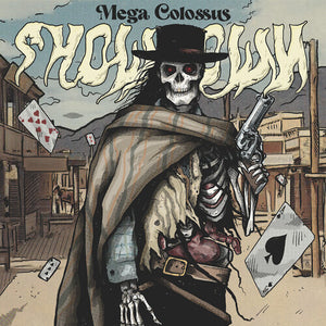MEGA COLOSSUS | SHOWDOWN