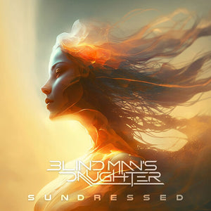 BLIND MAN'S DAUGHTER | SUNDRESSED
