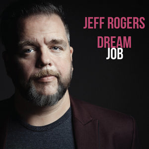 JEFF ROGERS | DREAM JOB (VINYL)