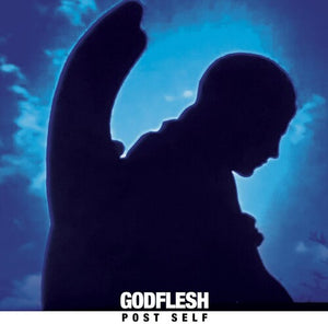GODFLESH | POST SELF