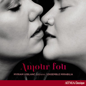 MYRIAM LEBLANC | AMOUR FOU