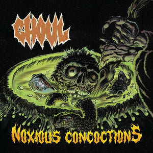 GHOUL | NOXIOUS CONCOCTIONS (COLOURED EDITION) (VINYL)