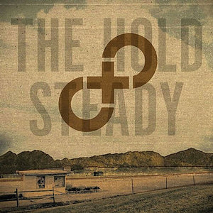 THE HOLD STEADY | STAY POSITIVE