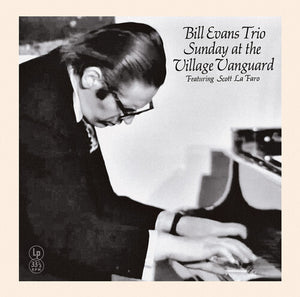 BILL EVANS TRIO | SUNDAY AT THE VILLAGE VANGUARD