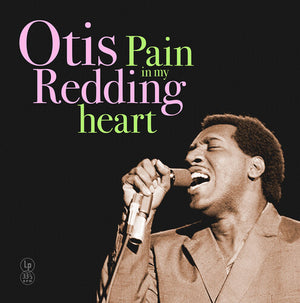 OTIS REDDING | PAIN IN MY HEART