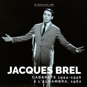 JACQUES BREL | CABARETS 1954-1956