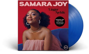SAMARA JOY | LINGER AWHILE