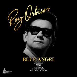 ROY ORBISON | BLUE ANGEL