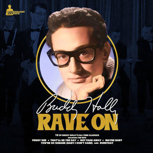 BUDDY HOLLY | RAVE ON