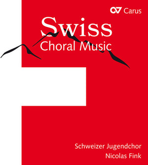 SCHWEIZER JUGENDCHOR^NORMA WIDMER^JAN BORNER | SWISS CHORAL MUSIC