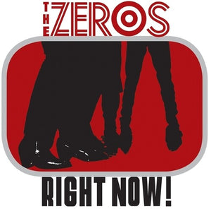 THE ZEROS | RIGHT NOW
