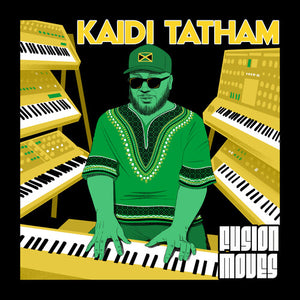 KAIDI TATHAM | FUSION MOVES