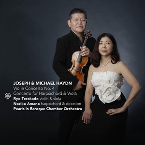RYO TERAKADO^NORIKO AMANO^PEARLS IN BAROQUE CHAMBER ORCHESTRA | VIOLIN CONCERTO NO. 4: M. HAYDN: CONCERTO