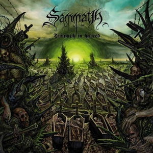 SAMMATH | TRIUMPH IN HATRED