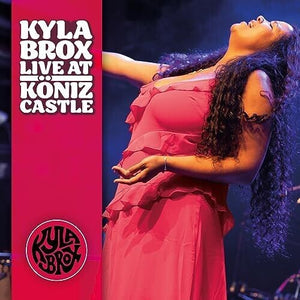 KYLA BROX | LIVE AT KONIZ CASTLE
