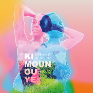 NATHALIE JOACHIM | KI MOUN OU YE