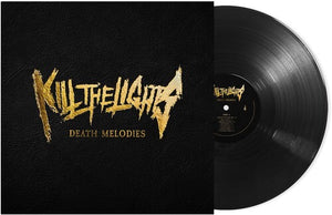 KILL THE LIGHTS | DEATH MELODIES (VINYL)