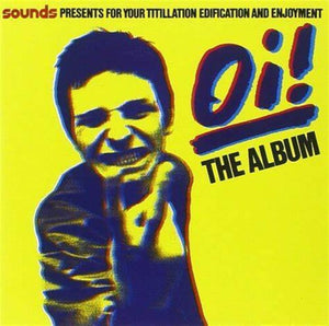 VARIOUS ARTISTS | OI! THE ALBUM / VARIOUS