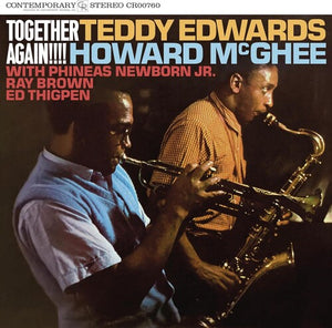 TEDDY EDWARDS & HOWARD MCGHEE^TEDDY EDWARDS^HOWARD MCGHEE^PHINEAS NEWBORN JR.^RAY BROWN^ED THIGPEN | TOGETHER AGAIN (CONTEMPORARY RECORDS ACOUSTIC)