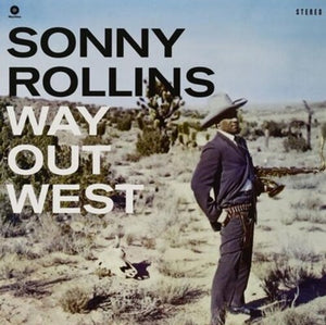 SONNY ROLLINS | WAY OUT WEST (CONTEMPORARY RECORDS ACOUSTIC)