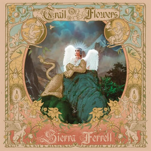 SIERRA FERRELL | TRAIL OF FLOWERS (SOFTPACK)