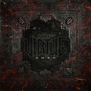 OF VIRTUE | OMEN