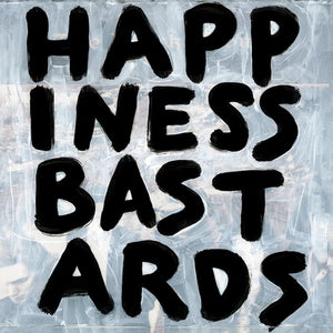 BLACK CROWES | HAPPINESS BASTARDS