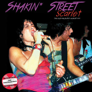 SHAKIN' STREET | SCARLET: THE OLD WALDORF AUGUST 1979