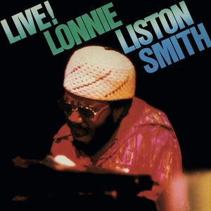 LONNIE LISTON SMITH | LIVE