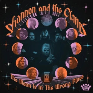 SHANNON AND THE CLAMS | MOON IS IN THE WRONG PLACE