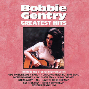 BOBBIE GENTRY | GREATEST HITS