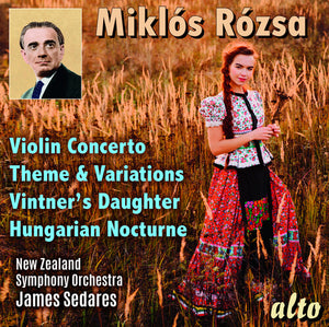 NEW ZEALAND SYMPHONY ORCHESTRA | MIKLOS ROZSA: VIOLIN CONCERTO THEME VARIATIONS