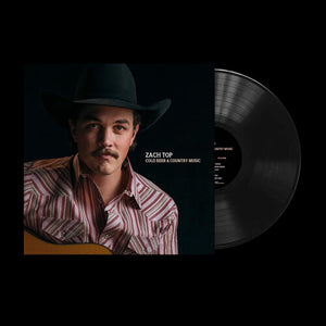 ZACH TOP | COLD BEER AND COUNTRY MUSIC (VINYL)