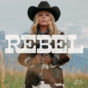 ANNE WILSON | REBEL