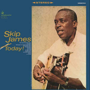 SKIP JAMES | TODAY! (BLUESVILLE ACOUSTIC SOUNDS SERIES) (VINYL)