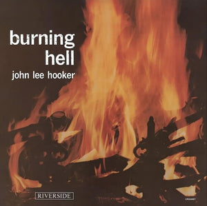 JOHN LEE HOOKER | BURNING HELL (BLUESVILLE ACOUSTIC SOUNDS SERIES)