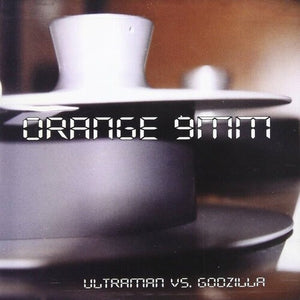 ORANGE 9MM | ULTRAMAN VS GODZILLA