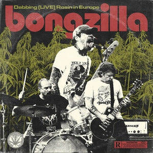 BONGZILLA | DABBING (LIVE) ROSIN IN EUROPE