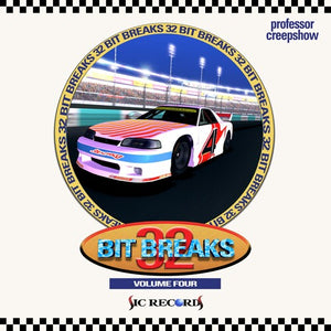 PROFESSOR CREEPSHOW | 32 BIT BREAKS VOL. 4