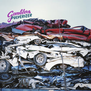 GAMBLERS | PULVERIZER