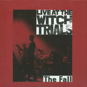 THE FALL | LIVE AT THE WITCH TRIALS