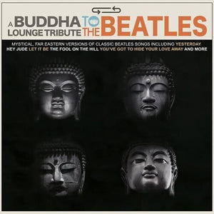 VARIOUS ARTISTS | BUDDHA LOUNGE TRIBUTE TO THE BEATLES / VAR