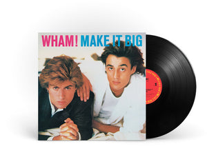WHAM | MAKE IT BIG