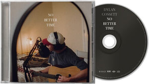 DYLAN GOSSETT | NO BETTER TIME EP