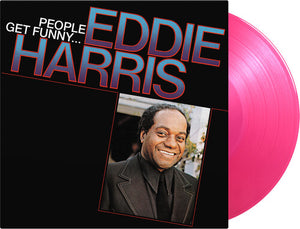 EDDIE HARRIS | PEOPLE GET FUNNY