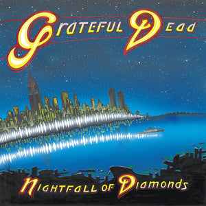 GRATEFUL DEAD^THE GRATEFUL DEAD | NIGHTFALL OF DIAMONDS