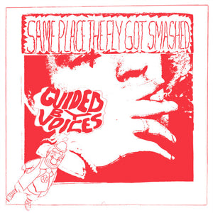 GUIDED BY VOICES | SAME PLACE THE FLY GOT SMASHED RED LP